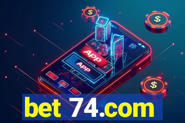 bet 74.com